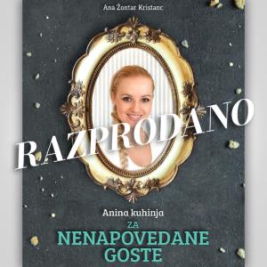 Kuharska knjiga Anina kuhinja za nenapovedane goste