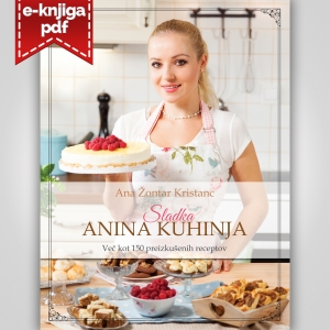 Kuharska knjiga Sladka Anina kuhinja (format PDF)